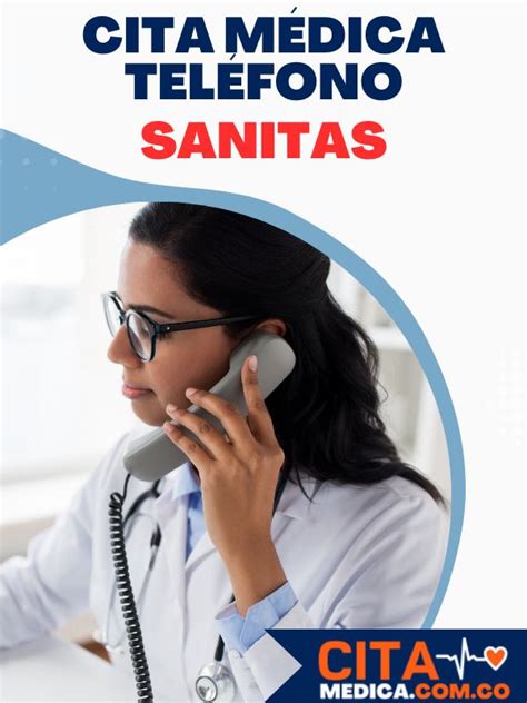 cita telefonica sanitas|Citas EPS Sanitas por teléfono